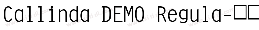 Callinda DEMO Regula字体转换